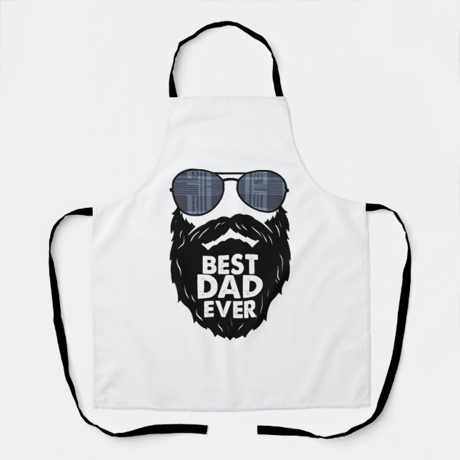 Best Dad ever beard bearded Dad sunglasses black Apron (Front)