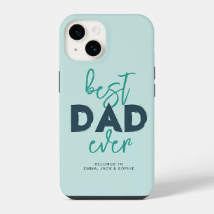 Best Dad Ever Belongs To Kids Names Custom iPhone 14 Case