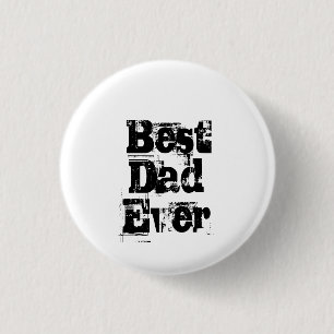 Best Dad Ever Best Dad 3 Cm Round Badge