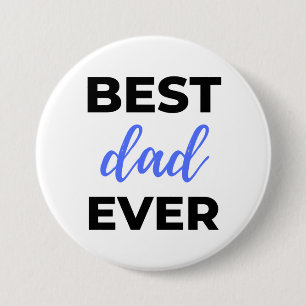 Best Dad Ever Black 7.5 Cm Round Badge