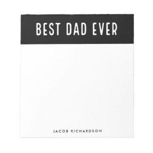 Best Dad Ever Black and White Notepad