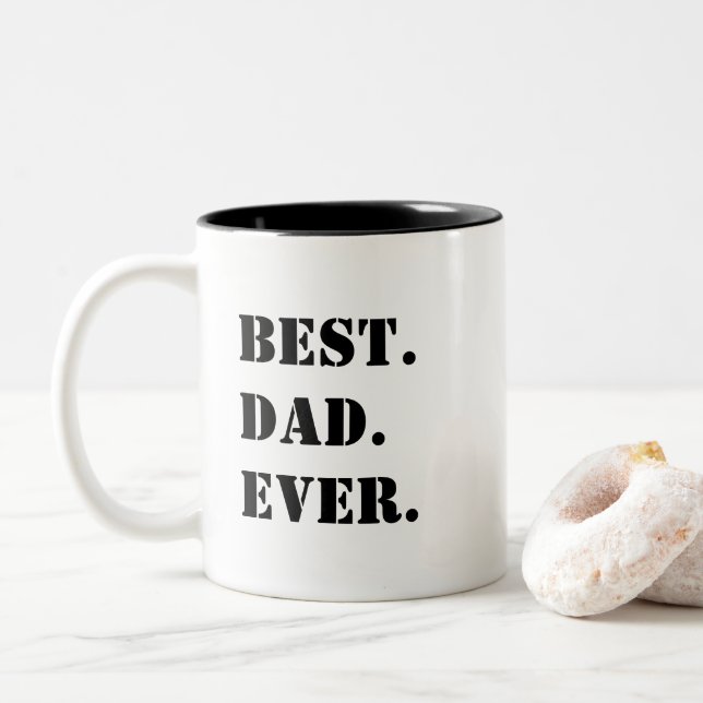 Best. Dad. Ever. Black Stencil Two-Tone Coffee Mug (With Donut)