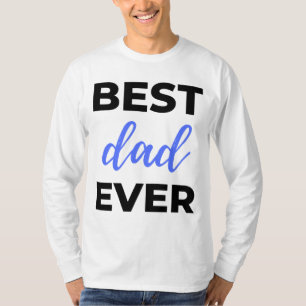 Best Dad Ever Black T-Shirt