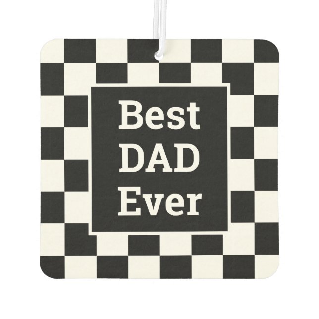 Best Dad Ever Black White Chequered Pattern Car Air Freshener (Back)