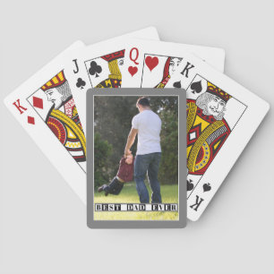 Best dad ever  black, white Father's Day photo Playing Cards