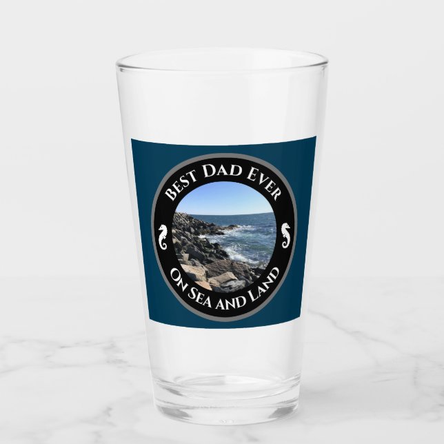 Best Dad Ever Blue Atlantic Ocean Rocky Seashore G Glass (Front)