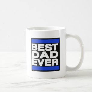 Best Dad Ever Blue Coffee Mug