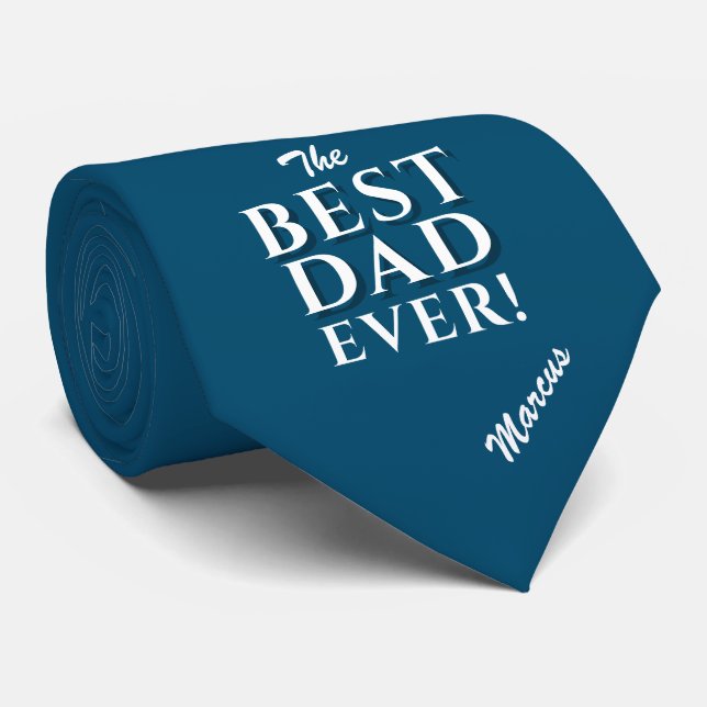 Best Dad Ever Blue Father`s Day Tie (Rolled)