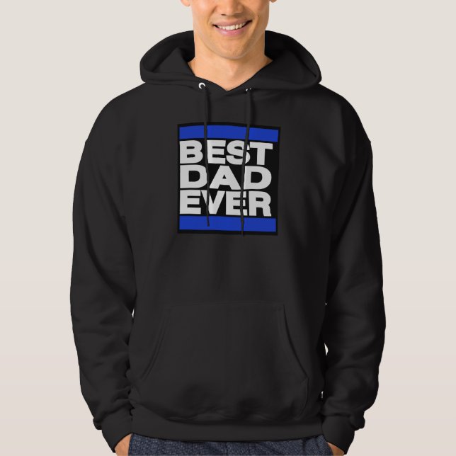 Best Dad Ever Blue Hoodie (Front)