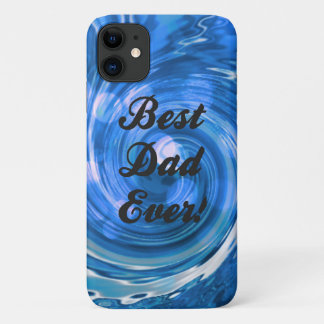 Best Dad Ever Blue iPhone 11 Case