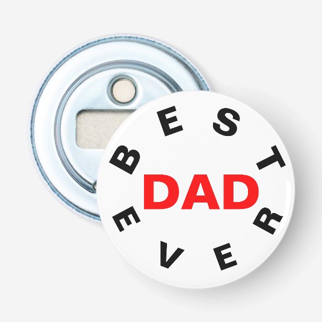 Best DAD Ever Bottle Opener (Front)