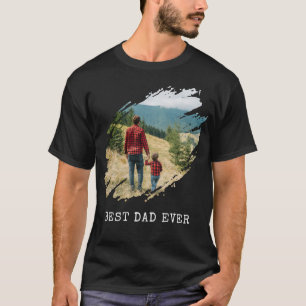 Best Dad Ever Brush Stroke Photo T-Shirt