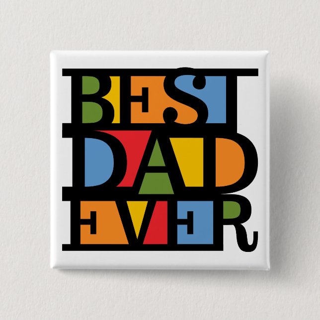 BEST DAD EVER button (Front)