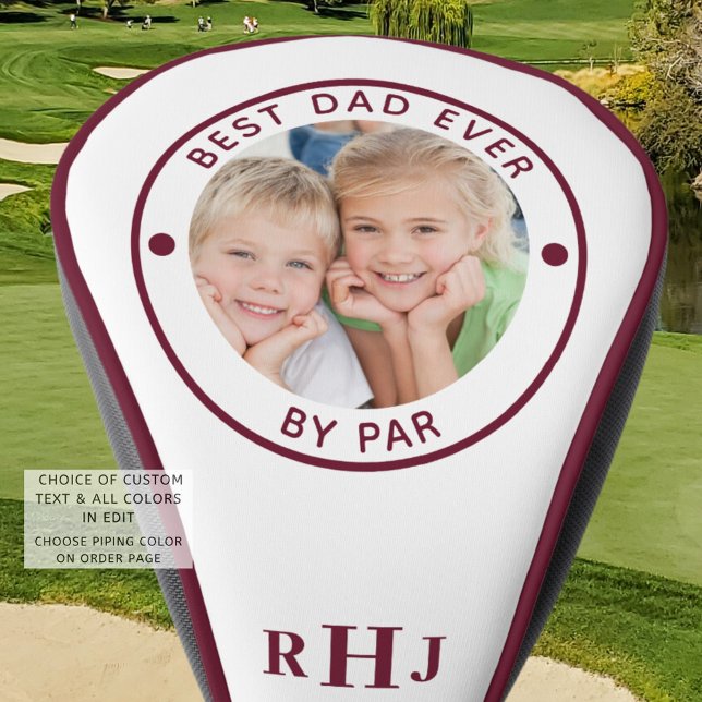 BEST DAD EVER BY PAR Photo Monogram Burgundy Golf Head Cover (Creator Uploaded)