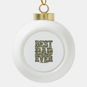 Best Dad Ever Camo Vintage Engraving Design_1 Ceramic Ball Christmas Ornament