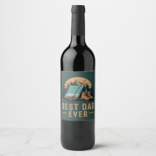 Best Dad Ever Camping Design  Wine Label