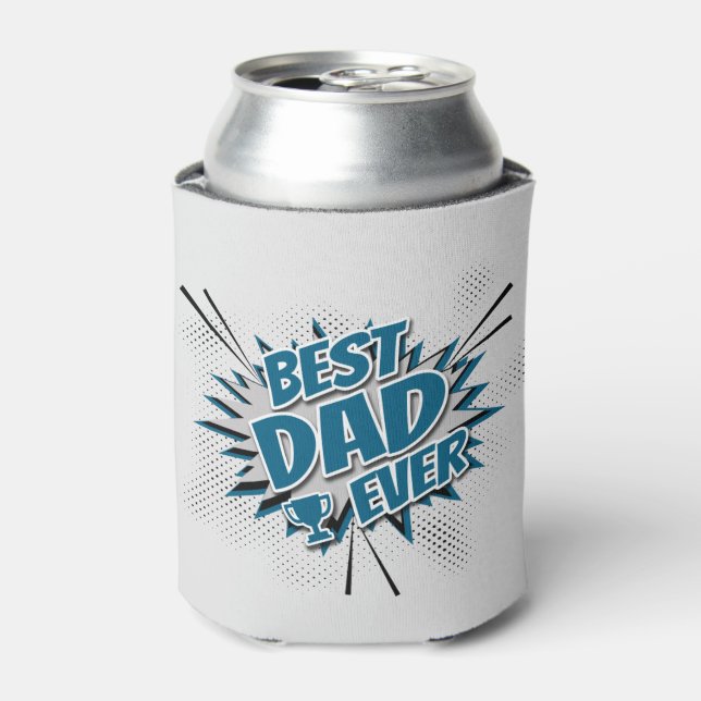 Best Dad Ever Can Cooler (Can Front)