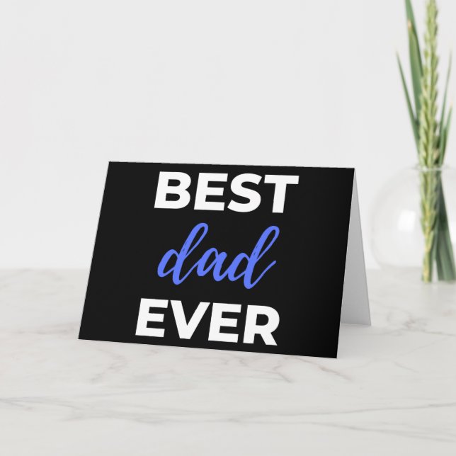 Best Dad Ever Card (Front)