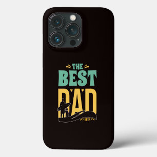 Best Dad Ever iPhone 13 Pro Case