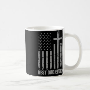 Best Dad Ever Christian Patriotic Dad Usa Flag Fat Coffee Mug