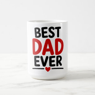 Best Dad Ever Coffee Mug