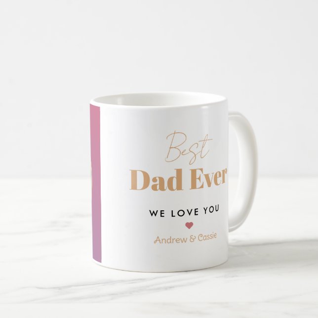 Best dad ever coffee mug (Front Right)