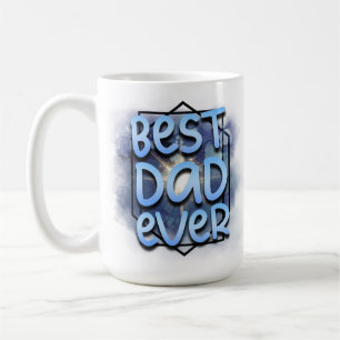 Best Dad Ever Coffee Mug