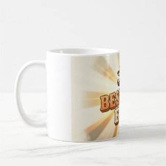 Best Dad Ever Coffee Mug | Funny Father’s Day Gift