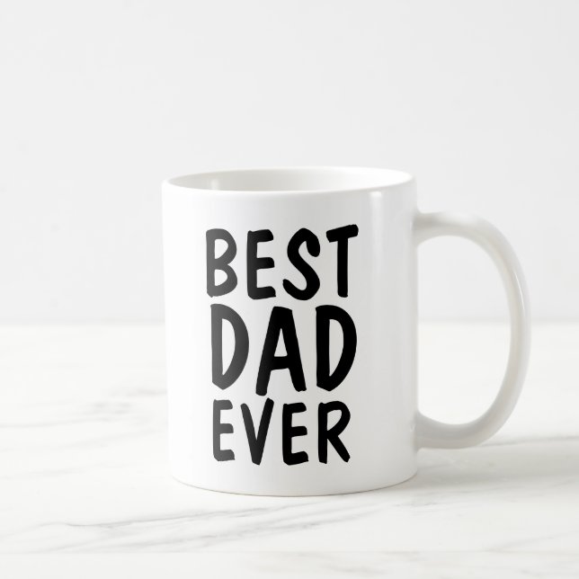 BEST DAD EVER COFFEE MUGS (Right)