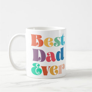 Best dad ever Colourful retro script Father's day Coffee Mug