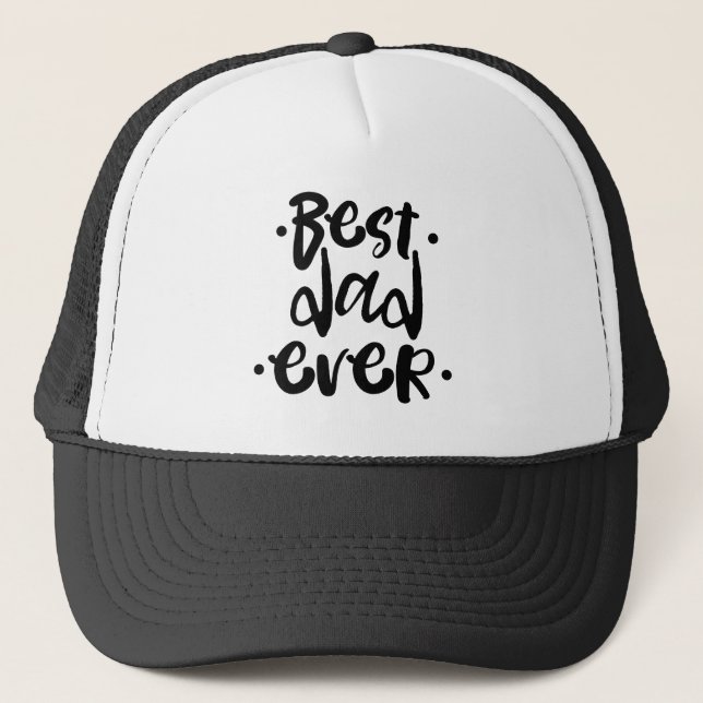 Best Dad Ever Cool Typography Urban Black Script Trucker Hat (Front)