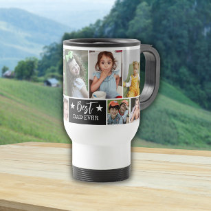Best Dad Ever Create Your Own 10 Photo Collage  Travel Mug