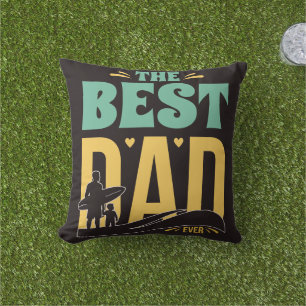 Best Dad Ever Cushion