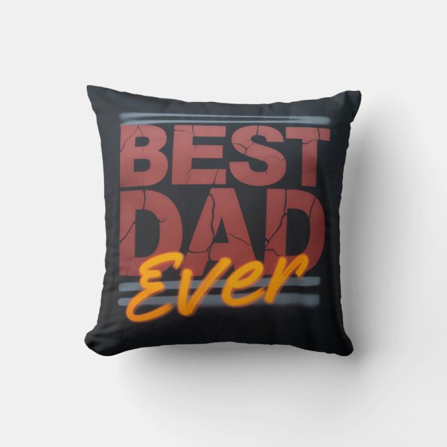 Best dad ever  cushion (Front)