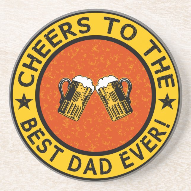 BEST DAD EVER custom coaster (Front)