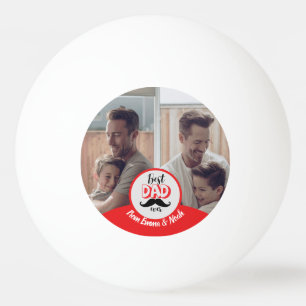 Best Dad Ever Custom Father's Day Gift Ping Pong Ball