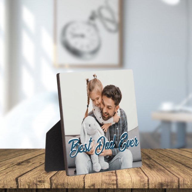 Best Dad Ever Custom Fathers Day Photo Overlay  Plaque (Creator Uploaded)