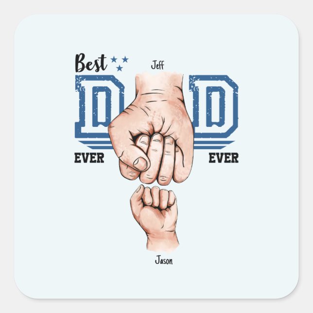 Best Dad Ever Custom Fist Bump - One Kid Square Sticker (Front)