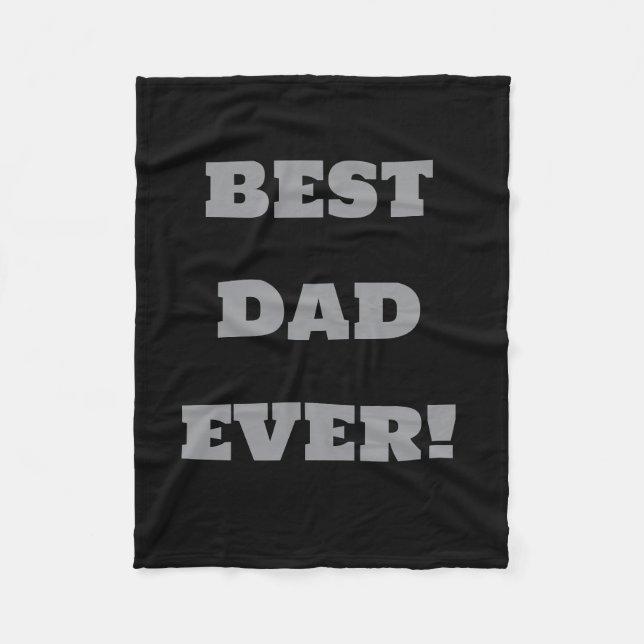 Best Dad Ever Custom Fleece Blanket Black (Front)
