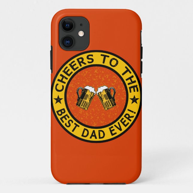 BEST DAD EVER custom iPhone case (Back)
