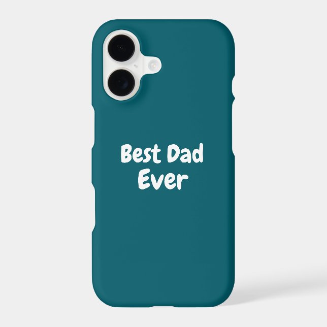  Best Dad Ever Custom iPhone / iPad case (Back)
