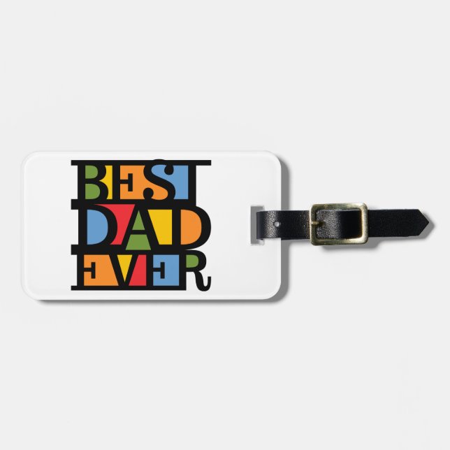 BEST DAD EVER custom luggage tag (Front Horizontal)