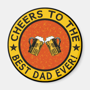 BEST DAD EVER custom magnet