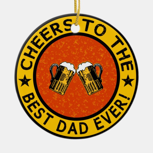 BEST DAD EVER custom ornament (Front)