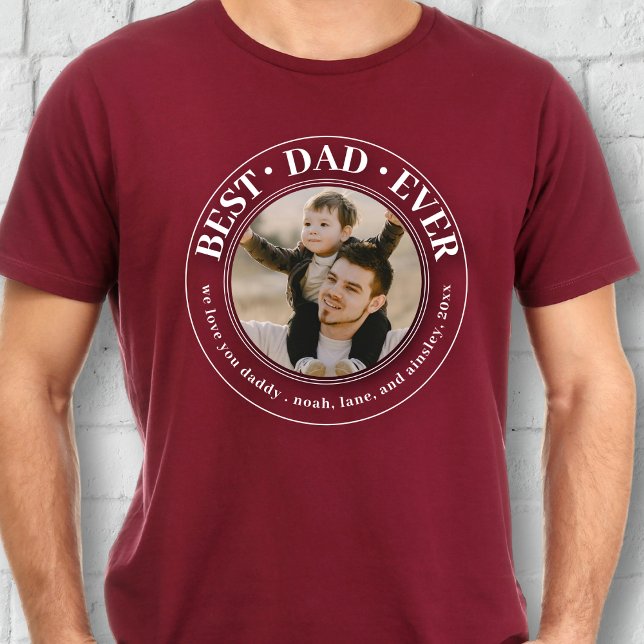 Best Dad Ever Custom Photo Classic Father's Day T-Shirt (Creator Uploaded)