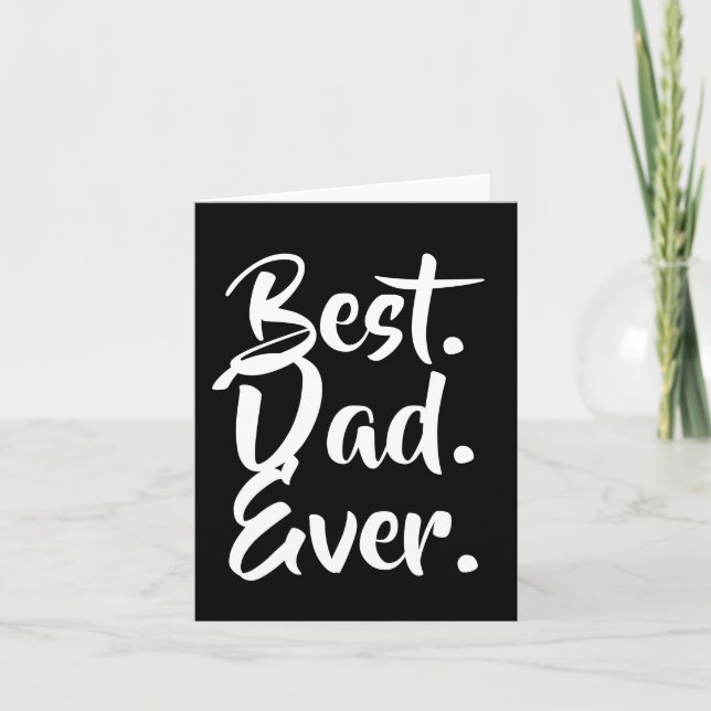 Best Dad Ever, Custom Photo, Fathers Day Card (Front)