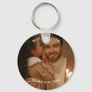 Best dad Ever Custom Photo I love you father's Day Key Ring