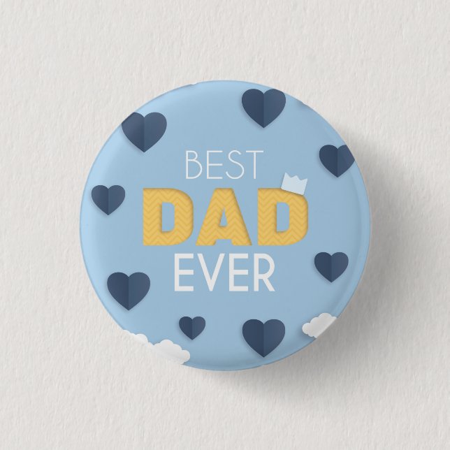 Best Dad Ever, Cute Father's Day 3 Cm Round Badge (Front)