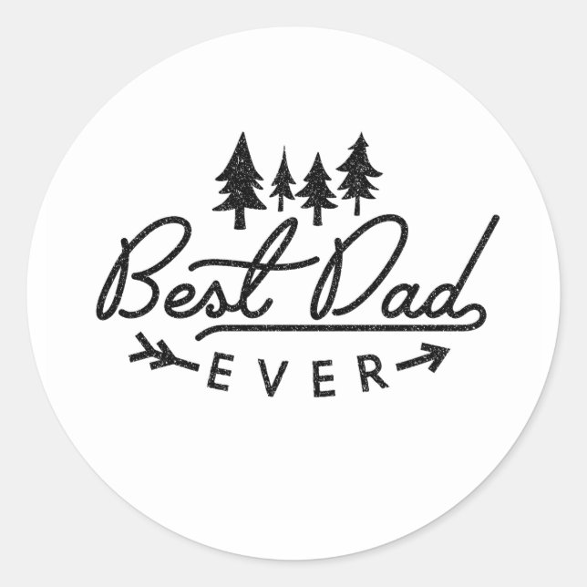 Best dad ever ever gift classic round sticker (Front)