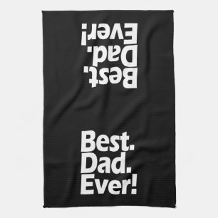 Best Dad Ever Exclamation Black/White Father's Day Tea Towel